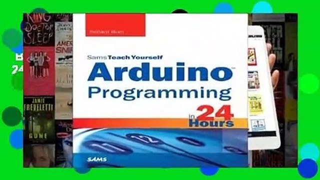 Best product Arduino Programming in 24 Hours, Sams Teach Yourself - Richard Blum