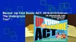 Review  Up Your Score: ACT, 2018-2019 Edition: The Underground Guide to Outsmarting 