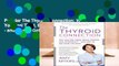 Popular The Thyroid Connection: Why You Feel Tired, Brain-Fogged, and Overweight - and How to Get