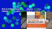 R.E.A.D Reframing Organizations: Artistry, Choice, and Leadership D.O.W.N.L.O.A.D