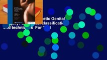 Online Female Cosmetic Genital Surgery: Concepts, classification and techniques  For Trial