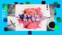 Online Skin Deep: Notes on Beauty from the World's Most Famous Faces  For Kindle