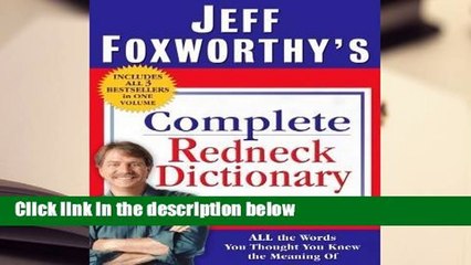 About For Books  Jeff Foxworthy's Complete Redneck Dictionary: All the Words You Thought You Knew