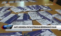 Puluhan Kartu Indonesia Pintar Ditemukan Berserakan di Jalan