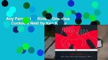 Any Format For Kindle  One Flew Over the Cuckoo's Nest by Ken Kesey