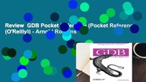 Review  GDB Pocket Reference (Pocket Reference (O'Reilly)) - Arnold Robbins