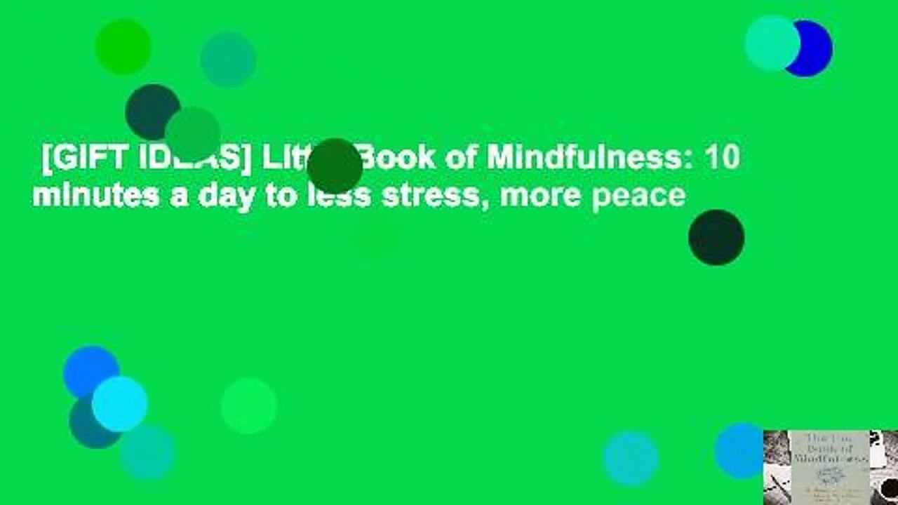 [GIFT IDEAS] Little Book of Mindfulness: 10 minutes a day to less stress, more peace