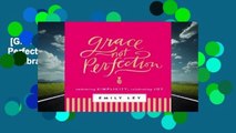 [GIFT IDEAS] Grace, Not Perfection: Embracing Simplicity, Celebrating Joy