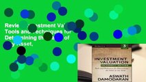 Review  Investment Valuation: Tools and Techniques for Determining the Value of Any Asset,
