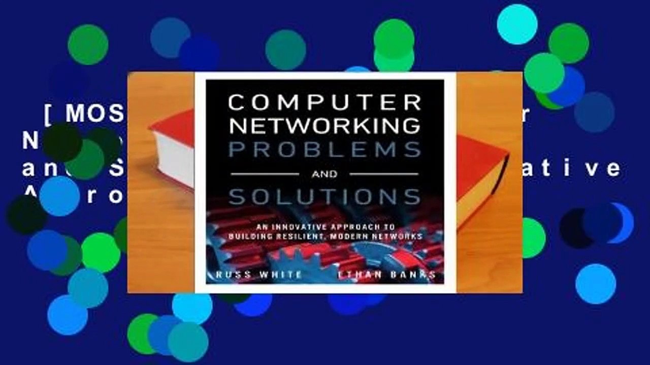 [MOST WISHED] Computer Networking Problems and Solutions An Innovative