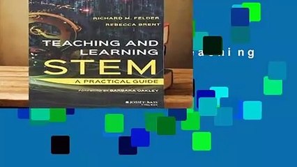 [NEW RELEASES]  Teaching and Learning STEM: A Practical Guide