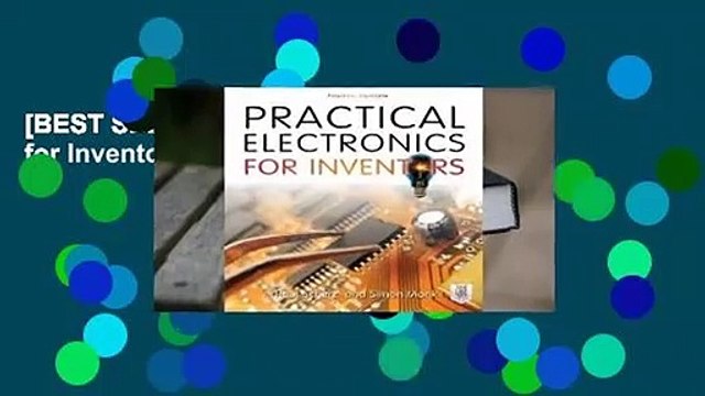 [BEST SELLING] Practical Electronics for Inventors