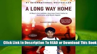 [Read] A Long Way Home: A Memoir  For Online