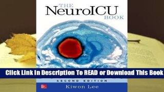 [Read] The Neuroicu Book, Second Edition  For Free