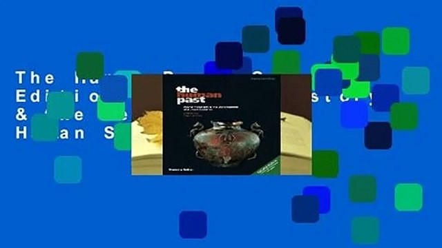 The Human Past: College Edition: World Prehistory & the Development of Human Societies