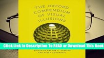Full E-book The Oxford Compendium of Visual Illusions  For Online