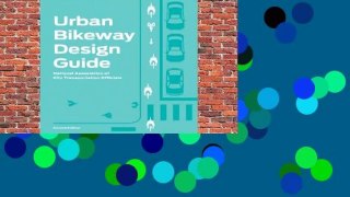 Online Urban Bikeway Design Guide, Second Edition  For Trial