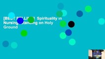 [BEST SELLING]  Spirituality in Nursing: Standing on Holy Ground