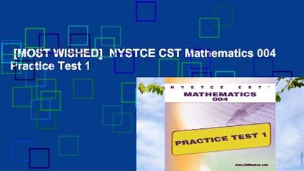 [MOST WISHED]  NYSTCE CST Mathematics 004 Practice Test 1