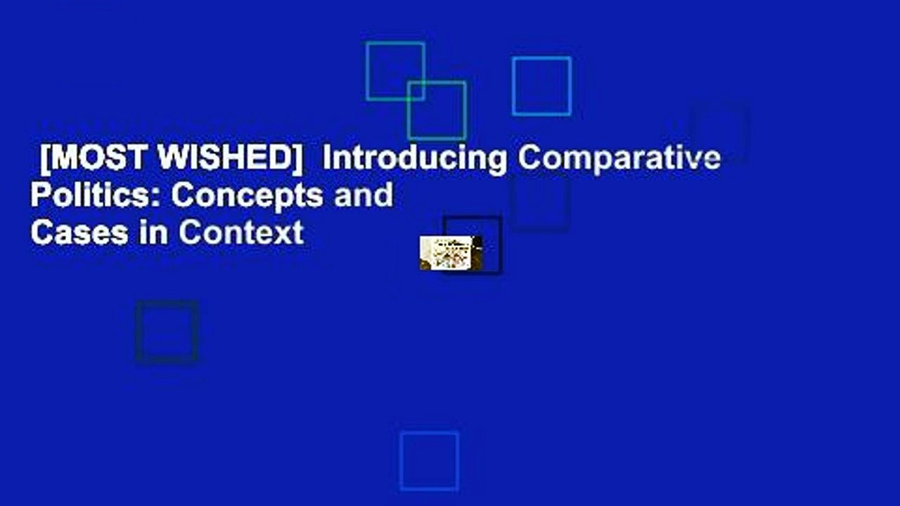 [MOST WISHED]  Introducing Comparative Politics: Concepts and Cases in Context