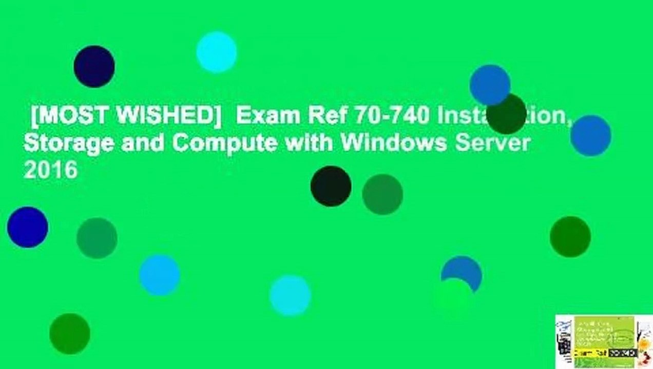 [MOST WISHED]  Exam Ref 70-740 Installation, Storage and Compute with Windows Server 2016