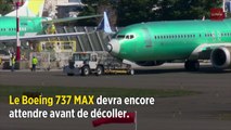 Le Boeing 737 MAX pourrait être cloué au sol encore plusieurs mois