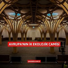 Türkiye, İngiltere'ye yaptırdı! Avrupa’nın ilk ekolojik camisi