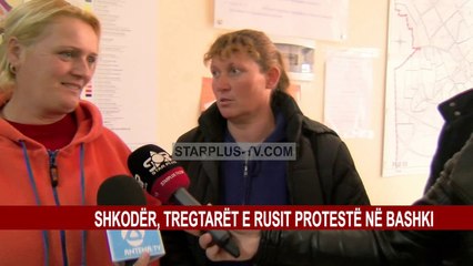SHKODËR, TREGTARËT E RUSIT PROTESTË NË BASHKI