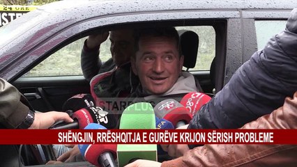 SHËNGJIN, RRËSHQITJA E GURËVE KRIJON SËRISH PROBLEME