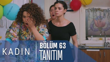 Kadın 63. Bölüm Tanıtımı