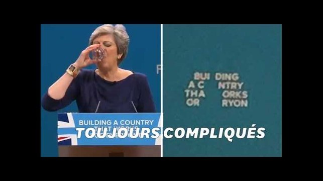 Les discours de Theresa May n'ont pas été de tout repos