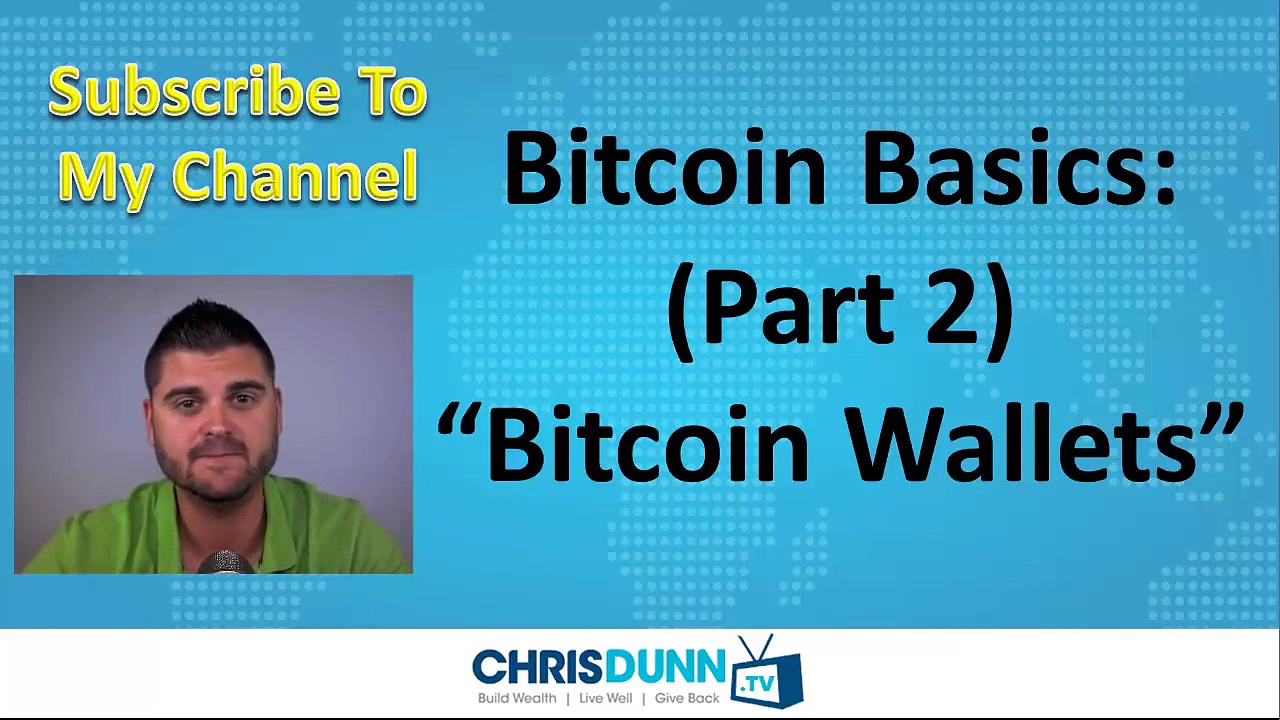 Bitcoin Basics (Part 2) – _Bitcoin Wallets_