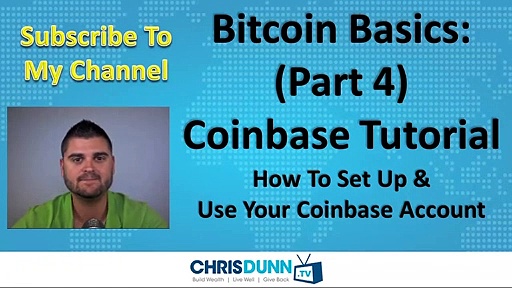 Bitcoin Basics (Part 4) – _Coinbase Tutorial_