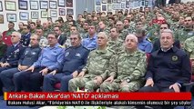 Ankara-Bakan Akar'dan 'NATO' açıklaması