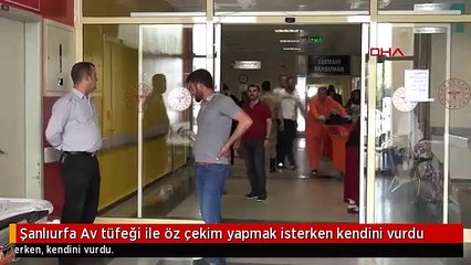 Şanlıurfa Av tüfeği ile öz çekim yapmak isterken kendini vurdu