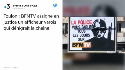BFMTV assigne en justice un afficheur varois qui dénigrait la chaîne