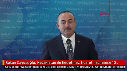 Descargar video: Bakan Çavuşoğlu: Kazakistan ile hedefimiz ticaret hacmimizi 10 milyar dolara çıkarmak -1