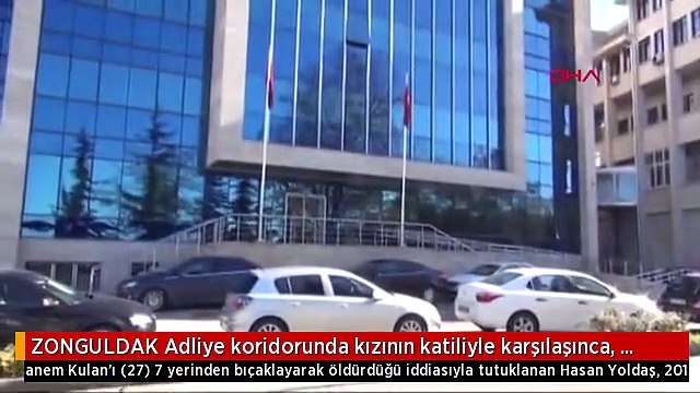 ZONGULDAK Adliye koridorunda kızının katiliyle karşılaşınca, gözyaşlarına boğuldu