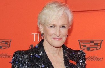 Glenn Close won't film in states who pass anti-abortion laws