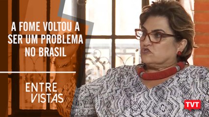 Márcia Lopes - a fome voltou a ser um problema no Brasil
