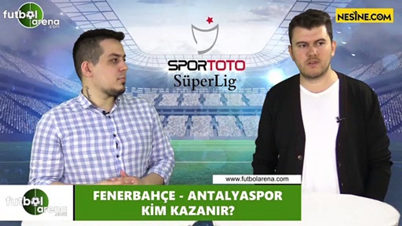 Fenerbahçe - Antalyaspor maçını kim kazanır?