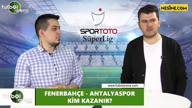 Fenerbahçe - Antalyaspor maçını kim kazanır?