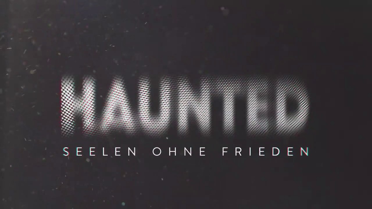 Haunted - Seelen ohne Frieden | S03 - E03