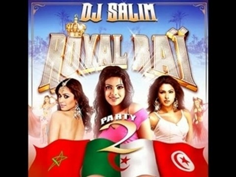 Dj SALIM royal rai party 2