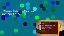 The Meditations of Marcus Aurelius  For Kindle