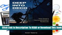 Deep Into Deco Revised and Updated: The Diver s Decompression Textbook  Review
