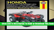 About For Books  Honda Rancher, Recon   TRX250EX ATVs 1997 - 2009 (Haynes Owners Workshop Manuals