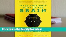 R.E.A.D Tales from Both Sides of the Brain: A Life in Neuroscience D.O.W.N.L.O.A.D