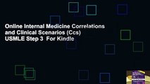 Online Internal Medicine Correlations and Clinical Scenarios (Ccs) USMLE Step 3  For Kindle