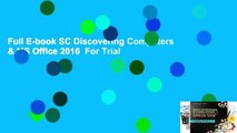 Full E-book SC Discovering Computers & MS Office 2016  For Trial